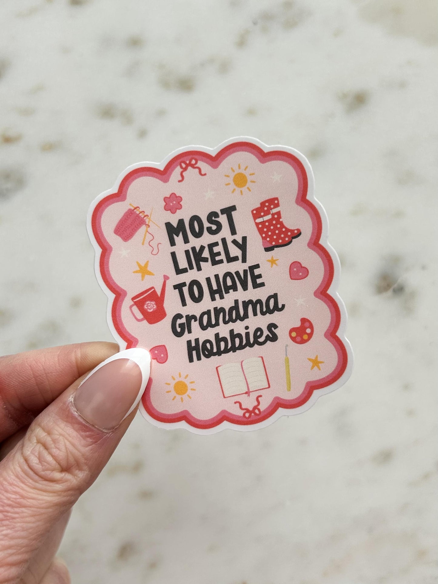 Most Likely to Have Grandma Hobbies Sticker | Waterproof Cozy Hobbies Sticker